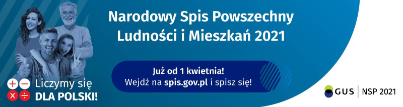 Narodowy Spis Powszechny Ludności i Mieszkań 2021. Już od 1 kwietnia! Wejdź na spis.gov.pl i spisz się! Liczymy się dla Polski!